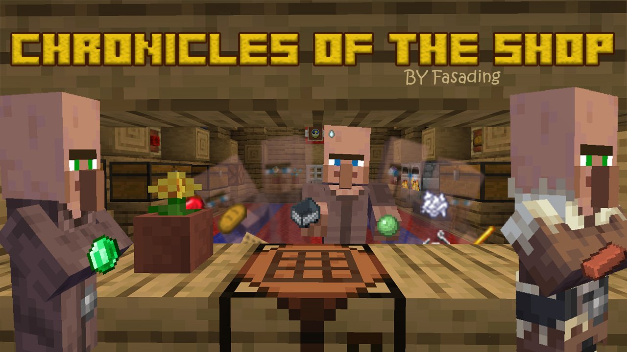 Herunterladen Chronicles of the Shop zum Minecraft 1.15.2